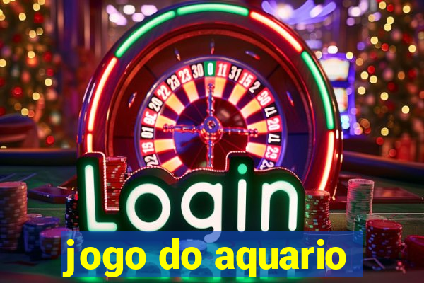 jogo do aquario